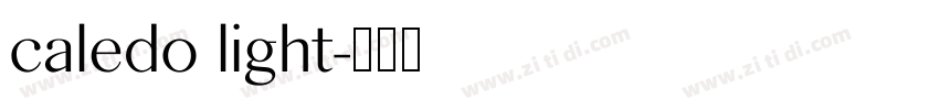 caledo light字体转换